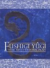 Fushigi Yugi - The Mysterious Play - Volume 2, Seiryu